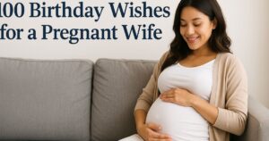 100 Birthday Wishes for a Pregnant Wife