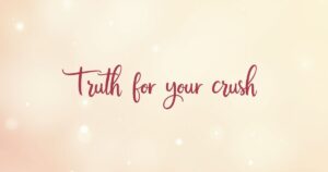42+ Truth or Dare Questions for Your Crush