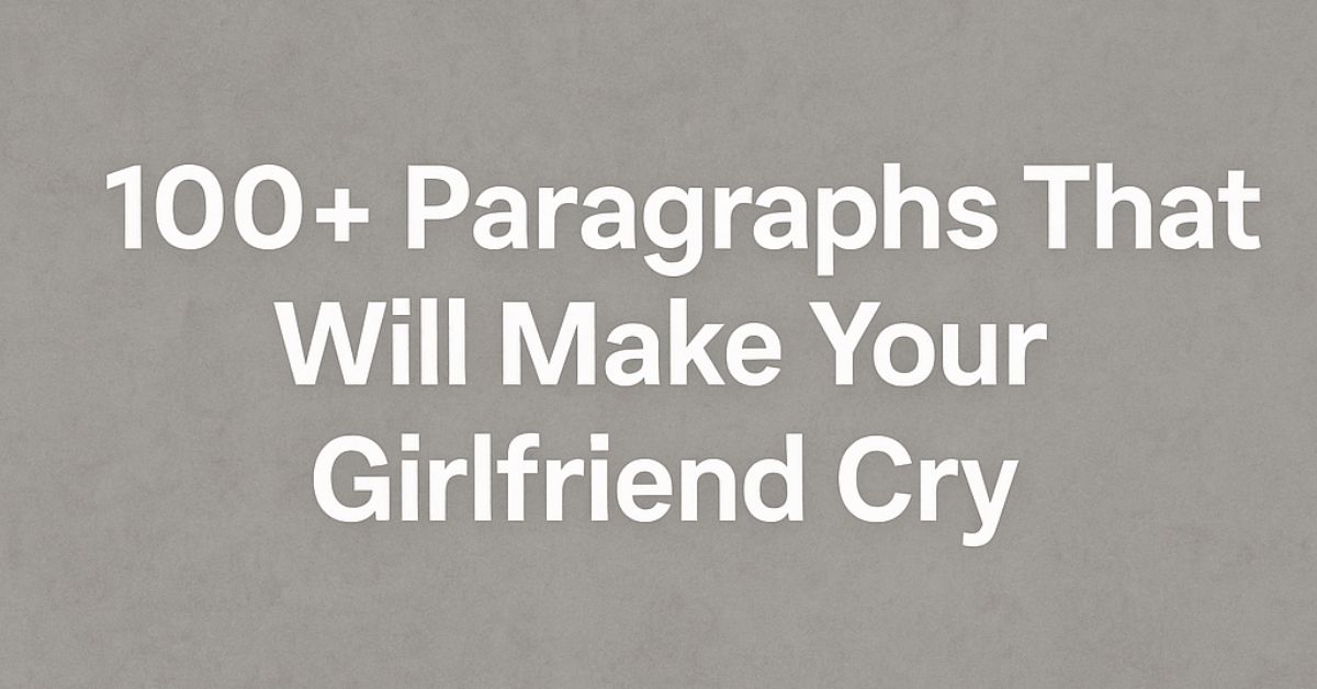 Make Your Girlfriend Cry