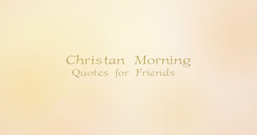 Christian Morning Quotes for Her