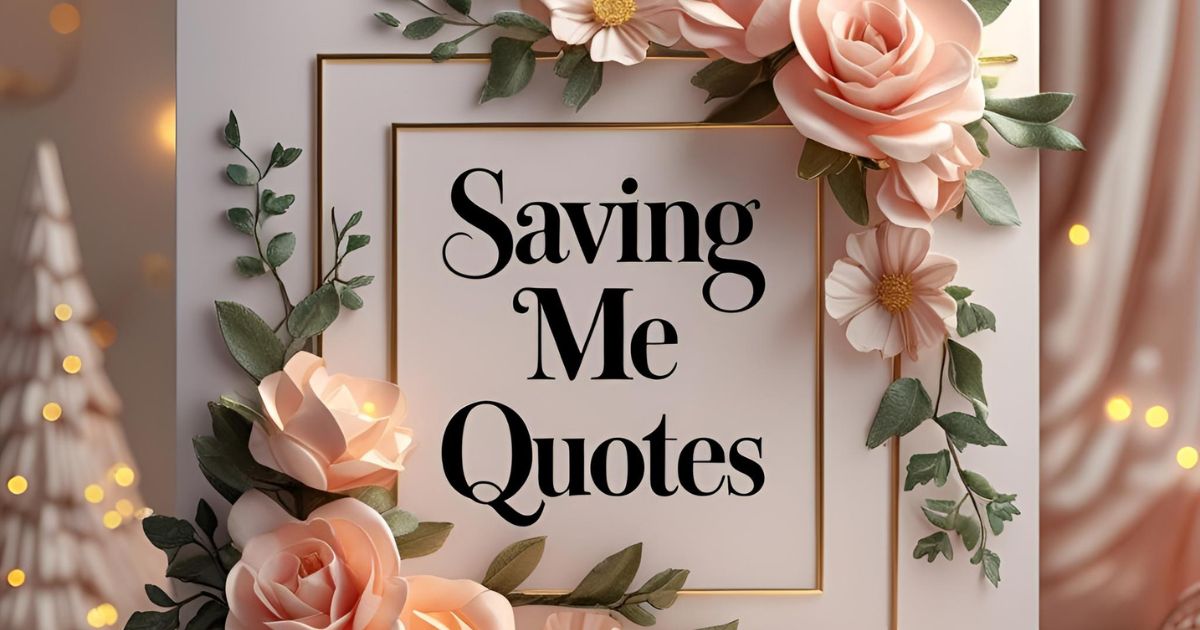 Saving Me Quotes