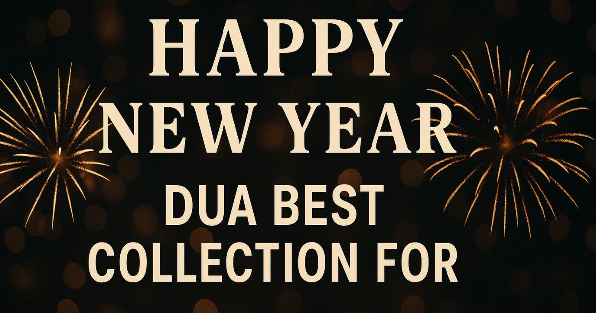 Happy New Year Dua Best Collection For